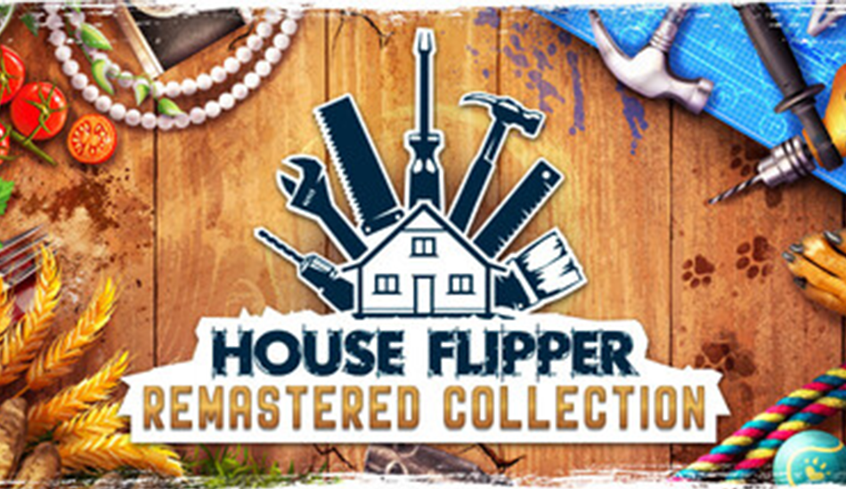 House Flipper Remastered Collection,NEWS